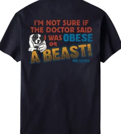 Big Dogs Humor|A Beast T-Shirt