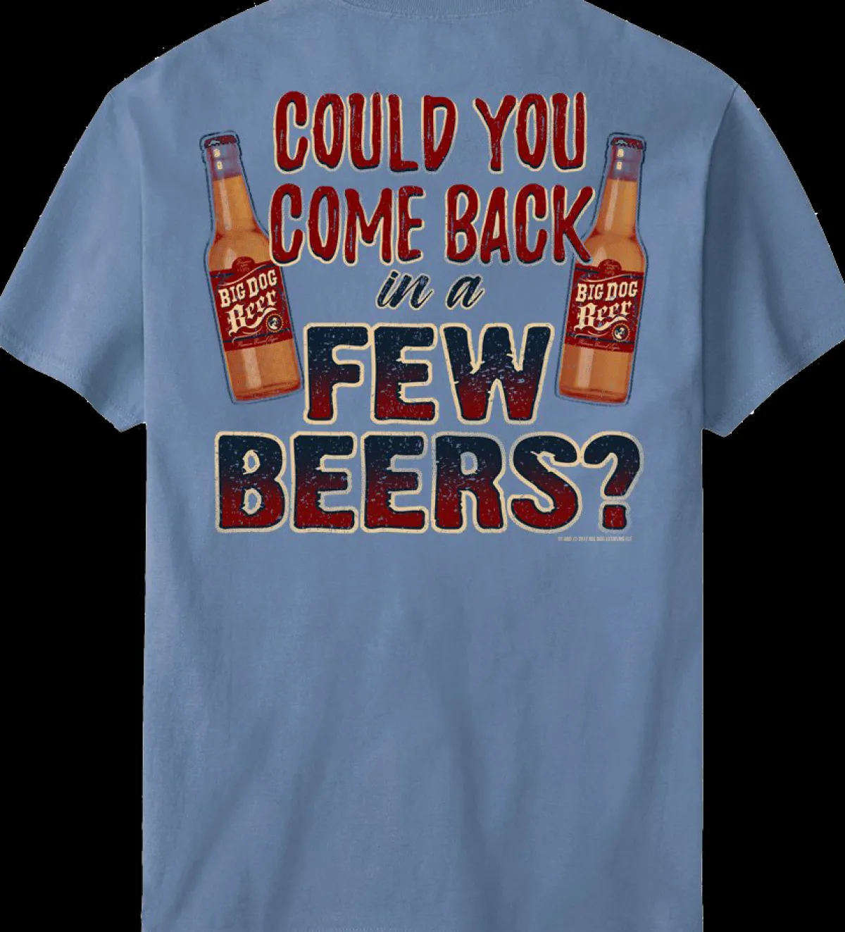 Big Dogs Food & Drink|A Few Beers T-Shirt