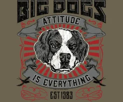Big Dogs Big Attitude|Attitude Label T-Shirt