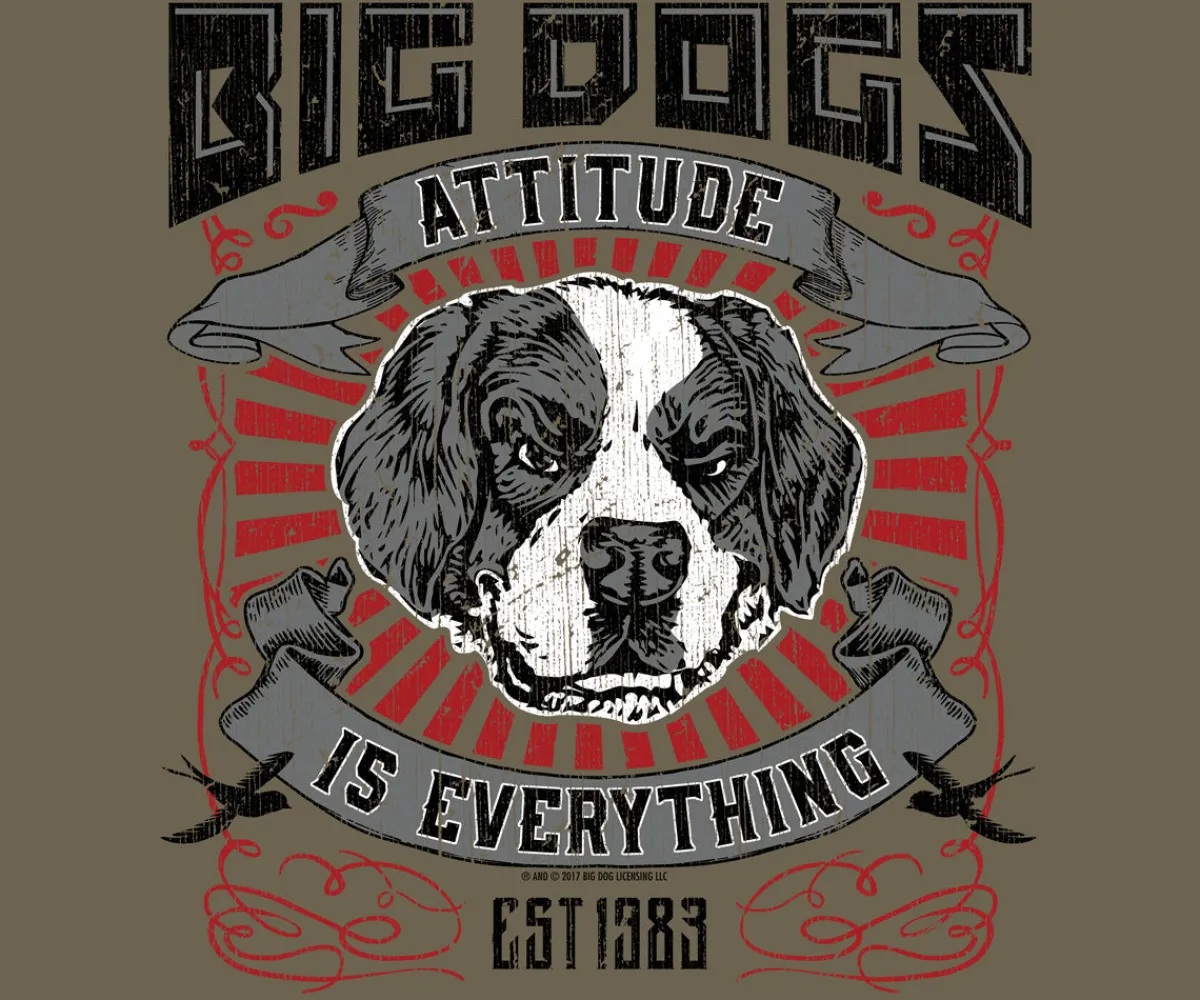 Big Dogs Big Attitude|Attitude Label T-Shirt