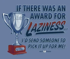 Big Dogs Hobby|Humor|Award For Laziness T-Shirt