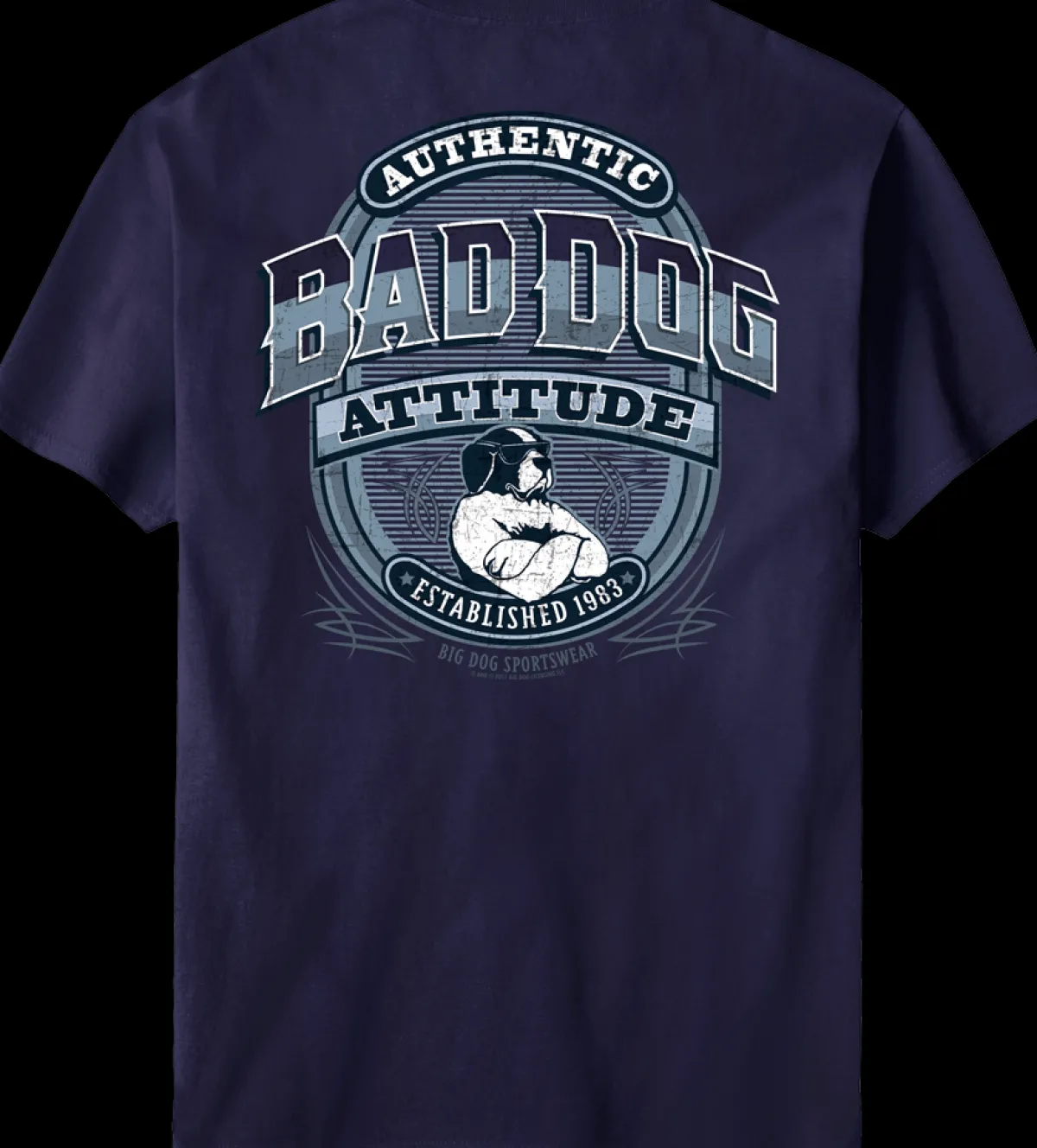 Big Dogs Big Attitude|Bad Dog Attitude Since 83 T-Shirt