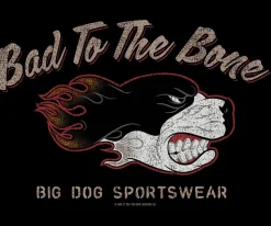 Big Dogs Big Attitude|Bad To The Bone T-Shirt
