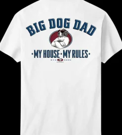 Big Dogs Big Attitude|Big Dog Dad - My House My Rules T-Shirt