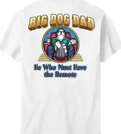 Big Dogs Big Attitude|Big Dog Dad Remote T-Shirt