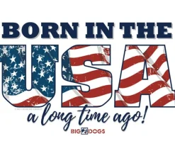Big Dogs Patriotic|Born In The USA T-Shirt