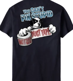 Big Dogs Humor|Can Not Fix Stupid Duct Tape T-Shirt