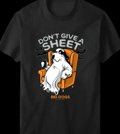 Big Dogs Humor|Don't Give A Sheet T-shirt