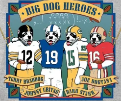 Big Dogs Sports|Parody|Football Heroes T-Shirt