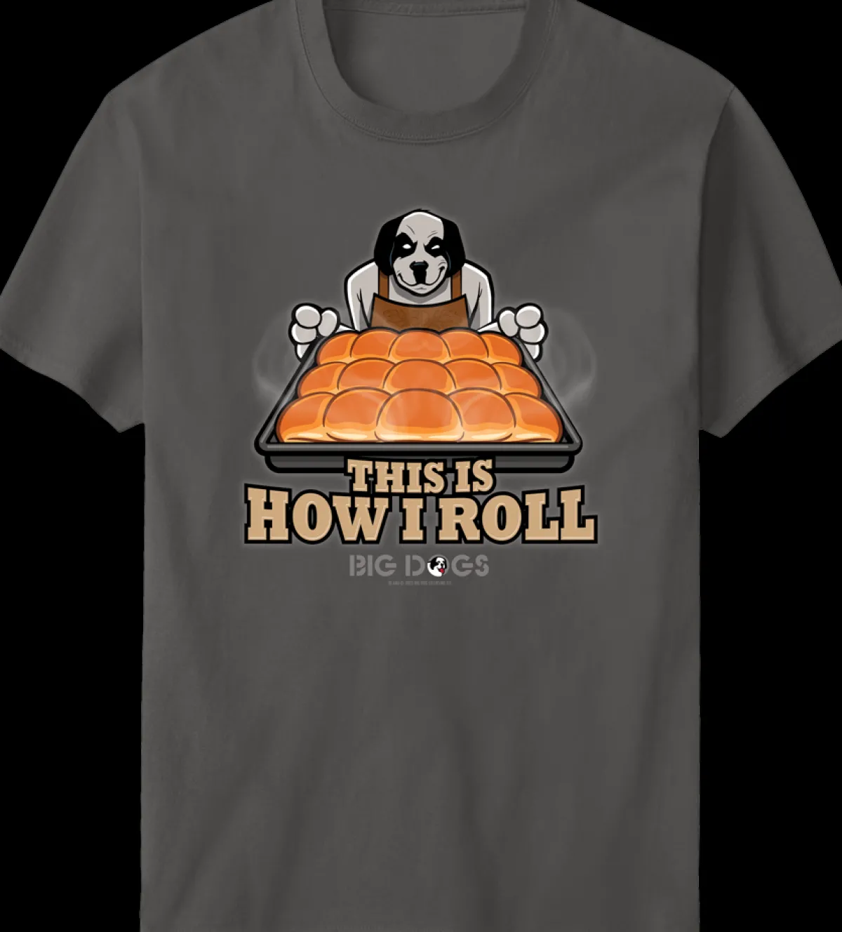 Big Dogs Food & Drink|Humor|How I Roll Holiday T-Shirt
