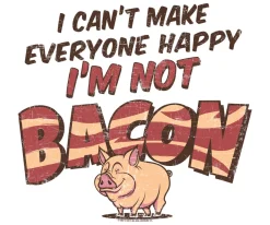 Big Dogs Food & Drink|Humor|I Am Not Bacon T-Shirt