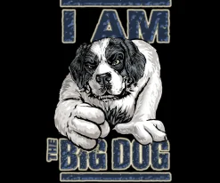 Big Dogs Long Sleeve Tees|I Am The Big Dog Long Sleeve T-shirt