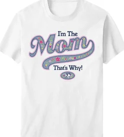 Women Big Dogs Women's Tees|I Am The Mom That Is Why T-Shirt