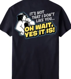 Big Dogs Big Attitude|I Do Not Like You T-Shirt