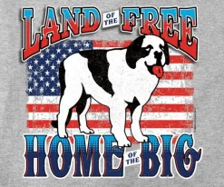 Big Dogs Patriotic|Land of the Big T-Shirt