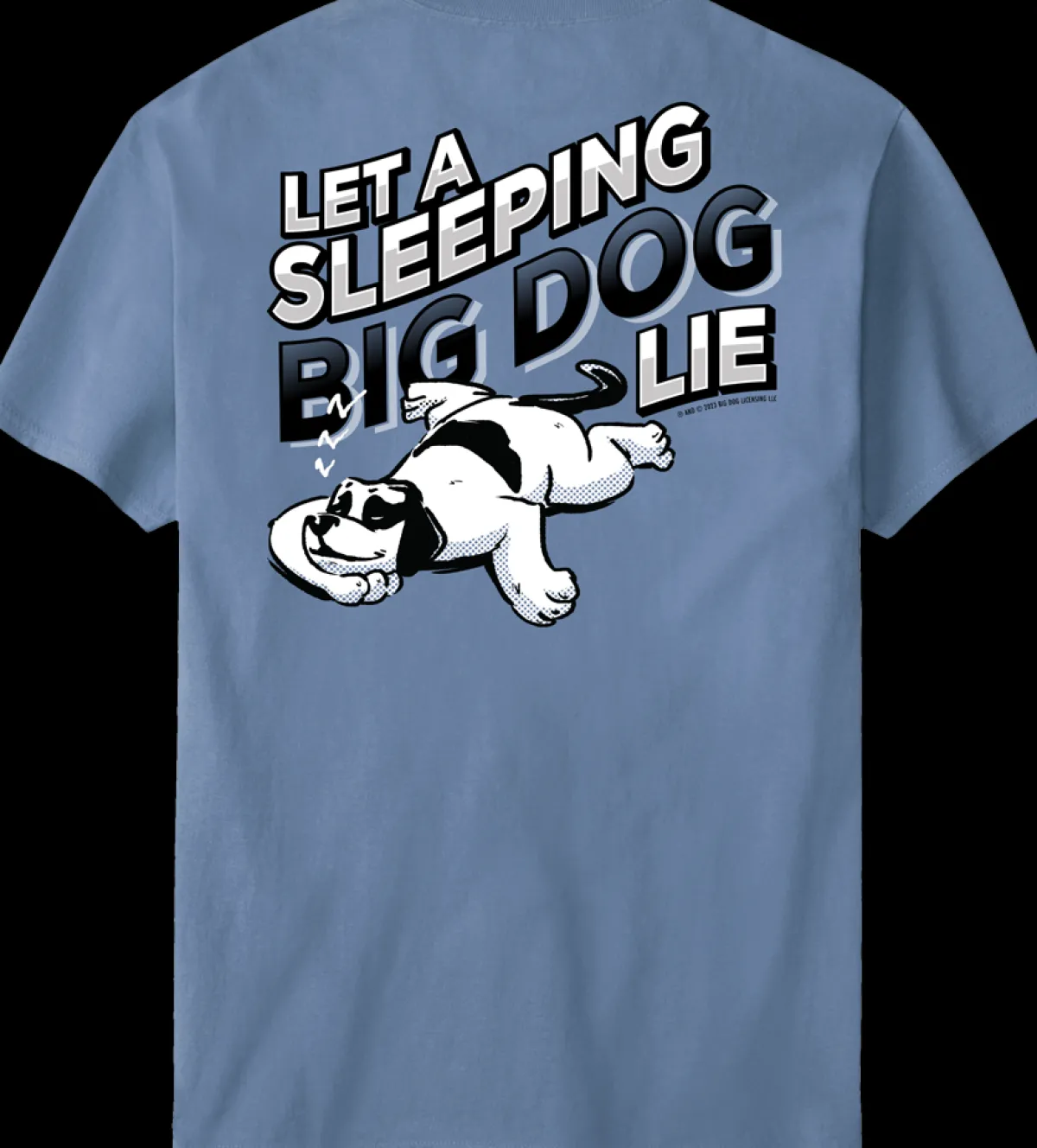 Big Dogs Humor|Let A Sleeping Dog Lie T-Shirt