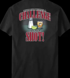 Big Dogs Food & Drink|Life Is a Challenge - Shot T-shirt