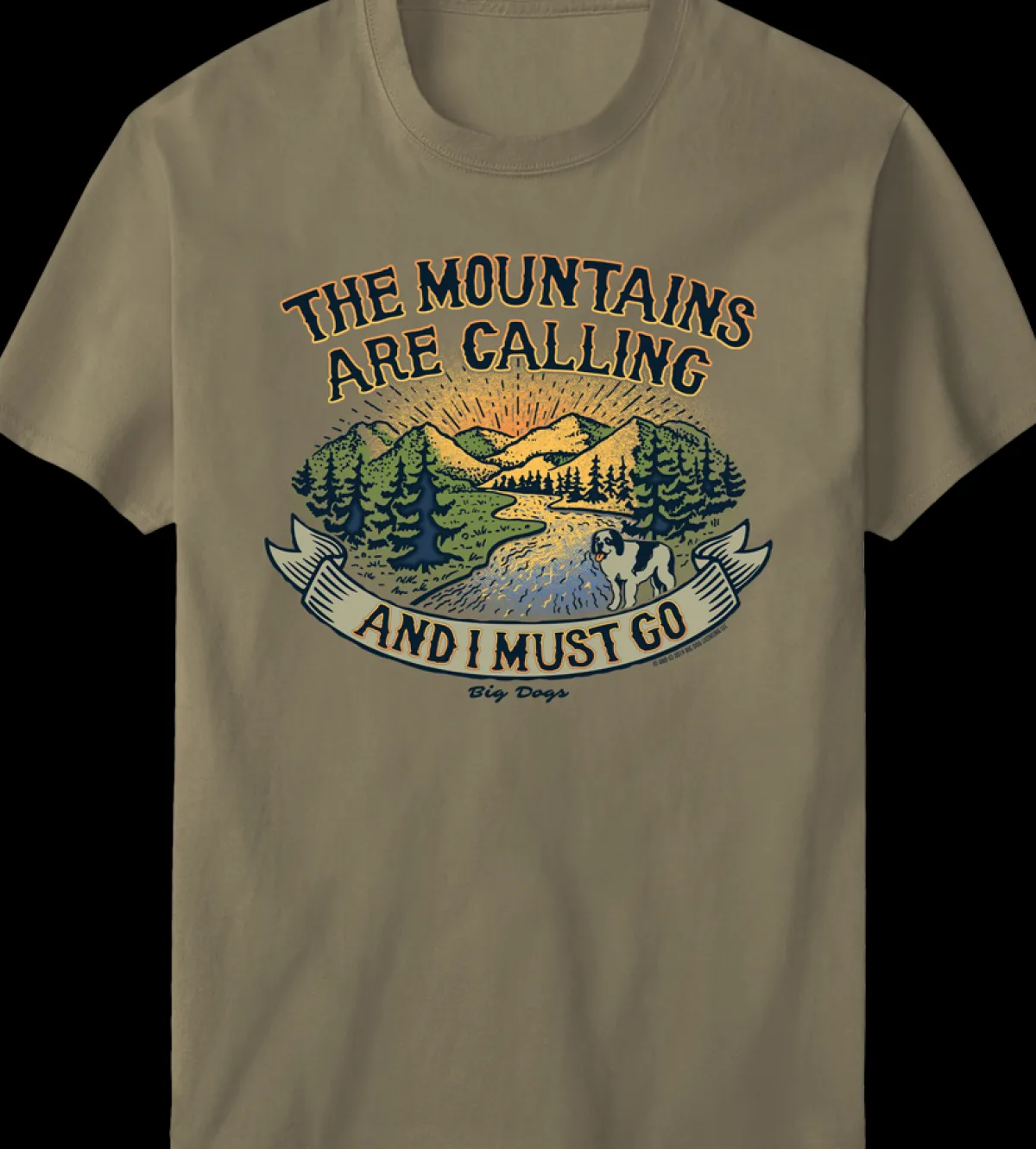 Big Dogs Hobby|Mountains Are Calling T-Shirt