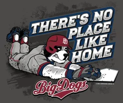 Big Dogs Sports|Baseball|No Place Like Home T-Shirt