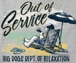 Big Dogs Dept Of Relaxation|Out Of Service T-Shirt