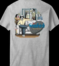 Big Dogs Humor|Parody|Seinfetch T-Shirt