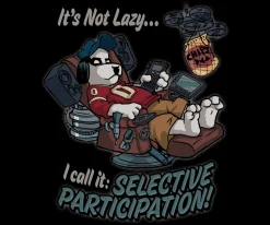 Big Dogs Big Attitude|Selective Participation T-Shirt