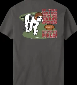 Big Dogs Sports|Stay Off The Field T-Shirt
