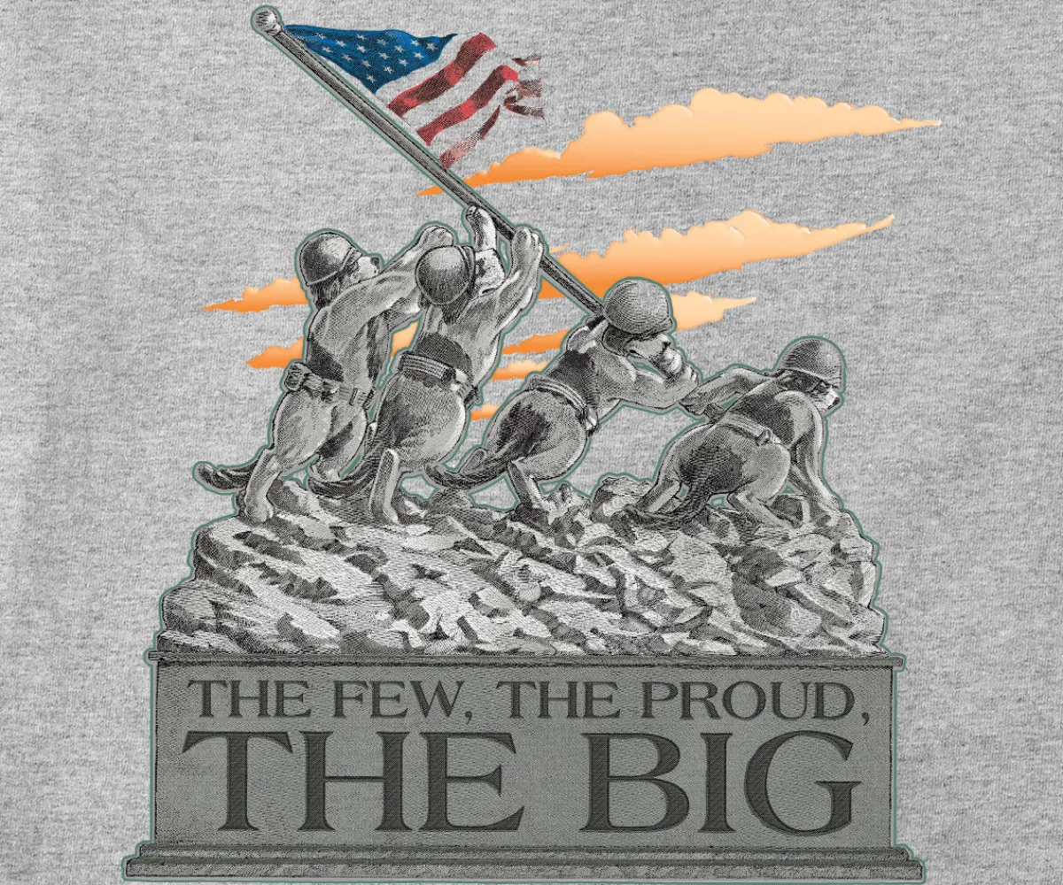 Big Dogs Occupation|Patriotic|The Few The Proud The Big T-Shirt
