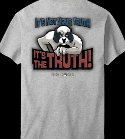 Big Dogs Big Attitude|The Truth T-Shirt