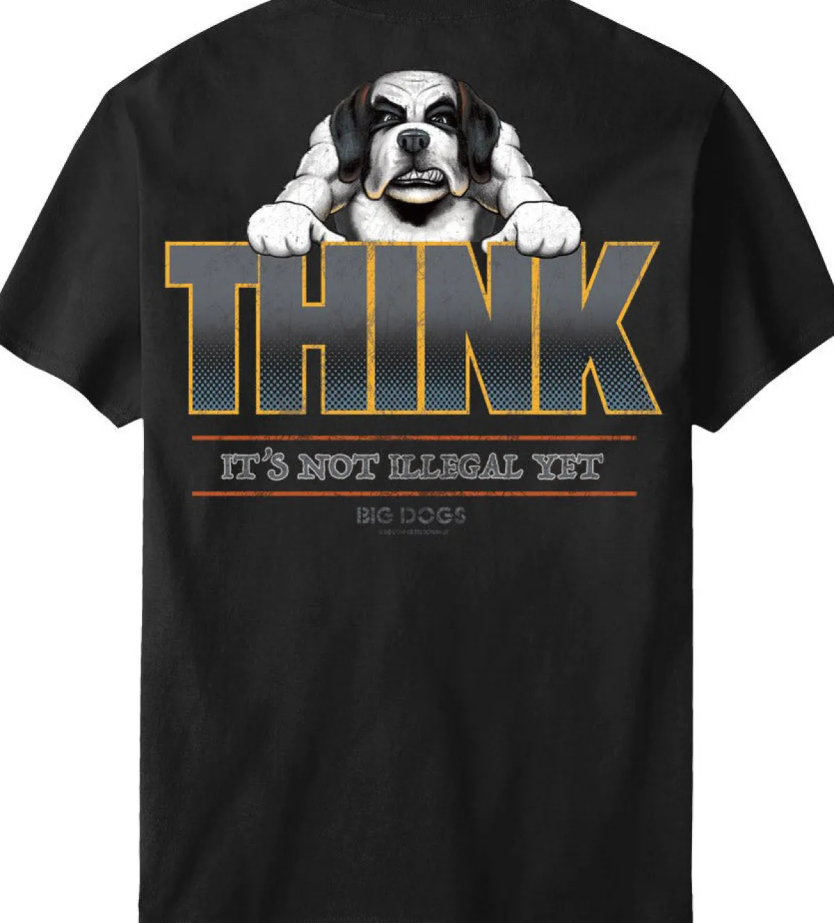 Big Dogs Big Attitude|Think T-Shirt