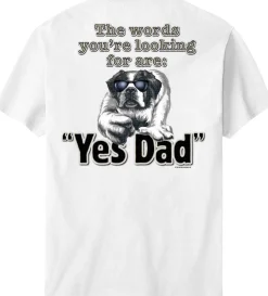 Big Dogs Big Attitude|Yes Dad T-Shirt